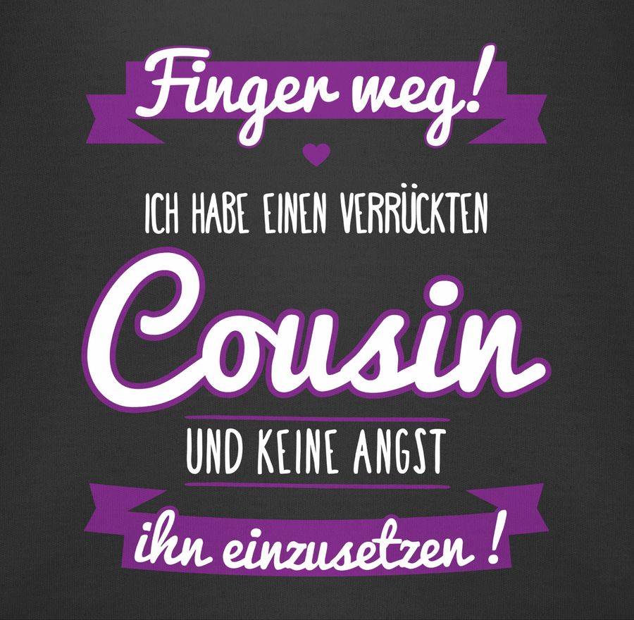 Shirtracer Ich Habe Einen Verrückten Cousin Lila Shirts & Mehr Shirtracer