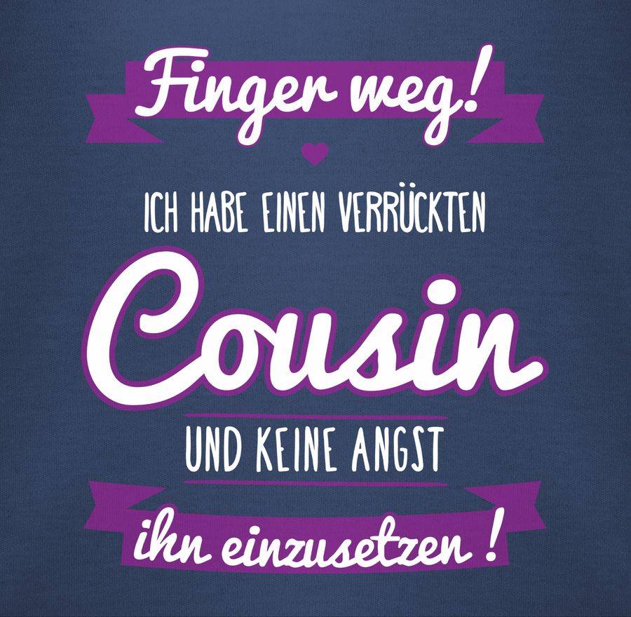 Shirtracer Ich Habe Einen Verrückten Cousin Lila Shirts & Mehr Shirtracer