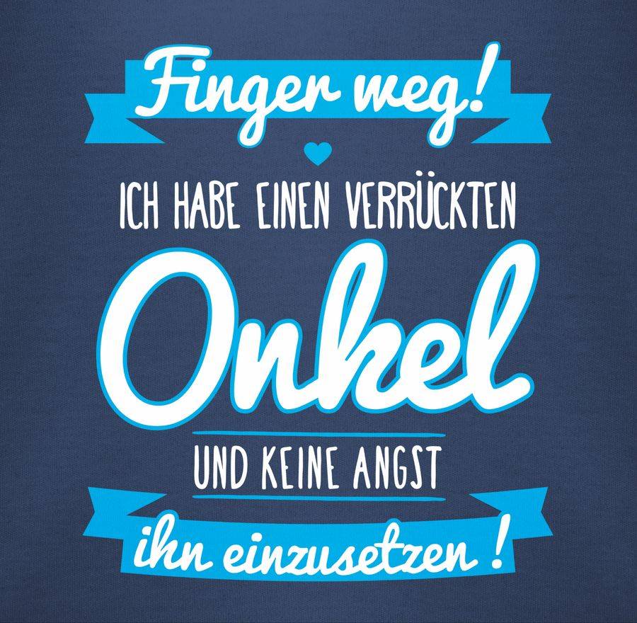 Shirtracer Ich Habe Einen Verrückten Onkel Blau Shirts & Mehr Shirtracer