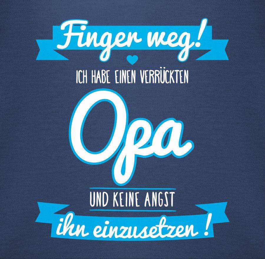 Shirtracer Ich Habe Einen Verrückten Opa Blau Shirts & Mehr Shirtracer
