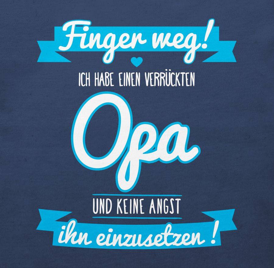 Shirtracer Ich Habe Einen Verrückten Opa Blau Shirts & Mehr Shirtracer
