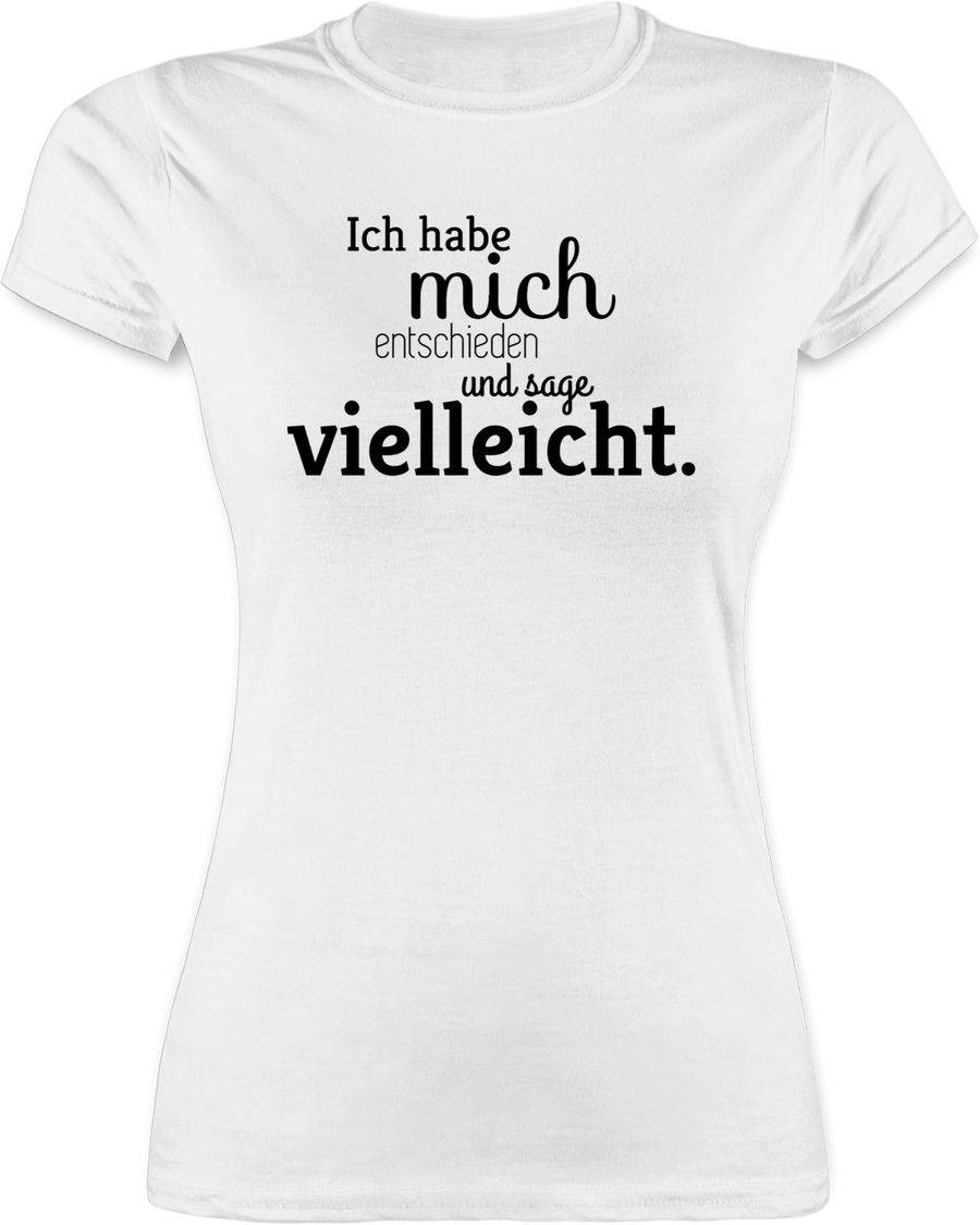 Shirtracer Ich habe mich entschieden und sage vielleicht: T-Shirt Gym Bag Shirtracer