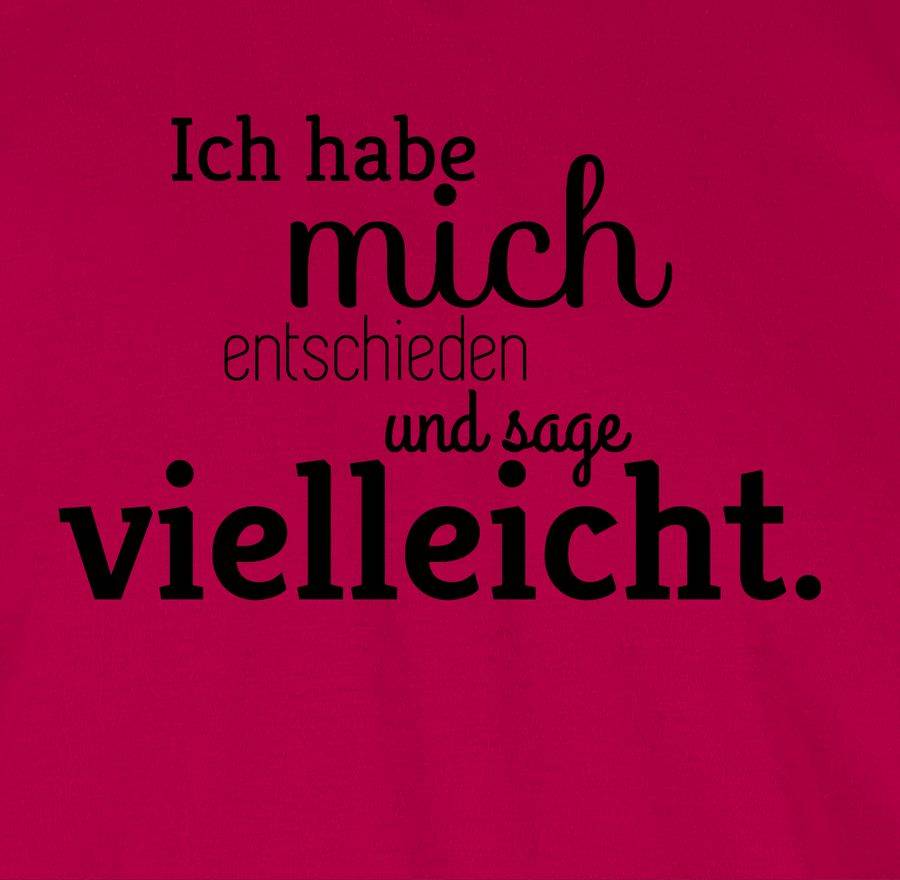 Shirtracer Ich Habe Mich Entschieden Und Sage Vielleicht: T-Shirt Gym Bag Shirtracer