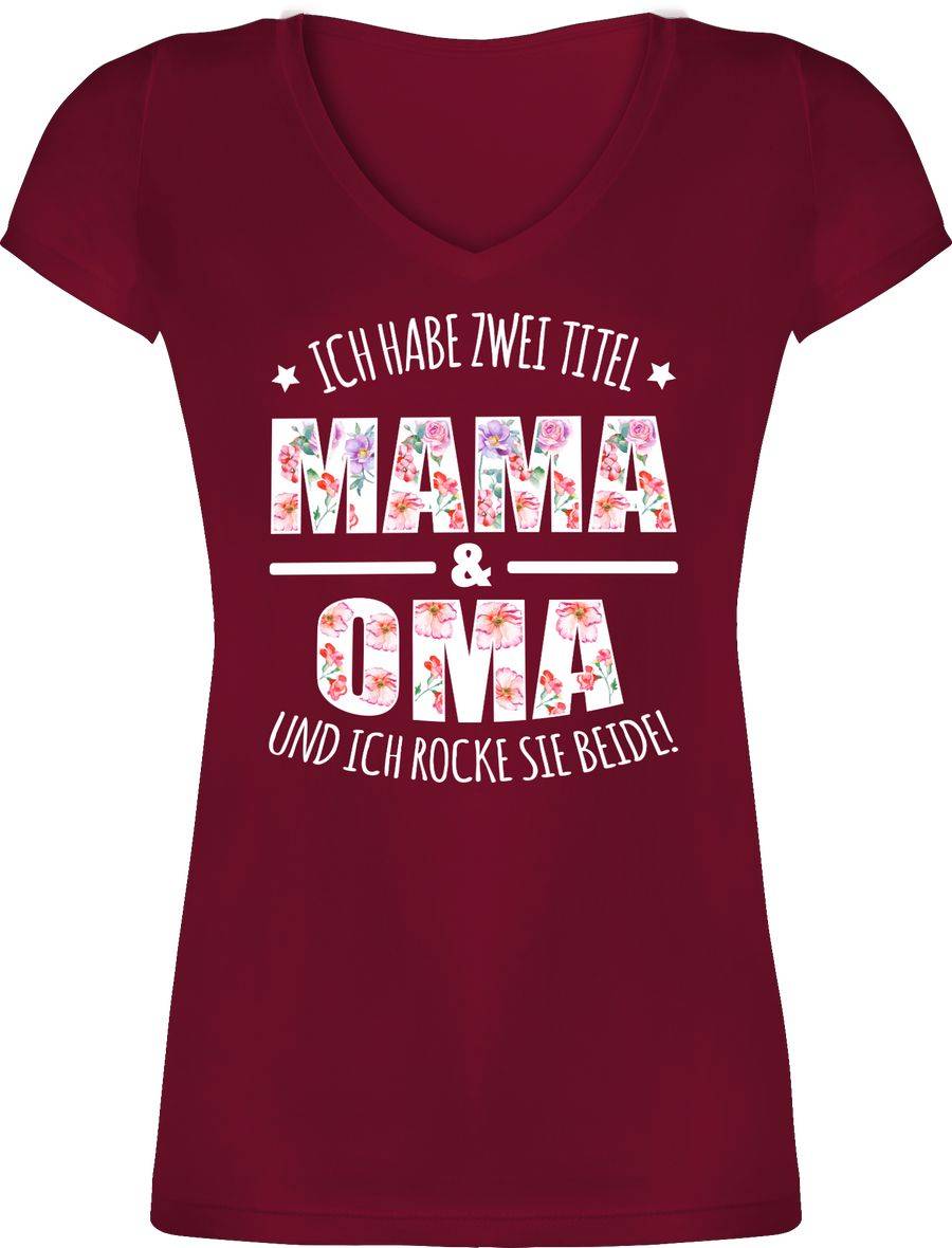Shirtracer Ich habe zwei Titel: Mama & Oma und ich rocke sie beide floral weiß: T-Shirt Gym Shirtracer