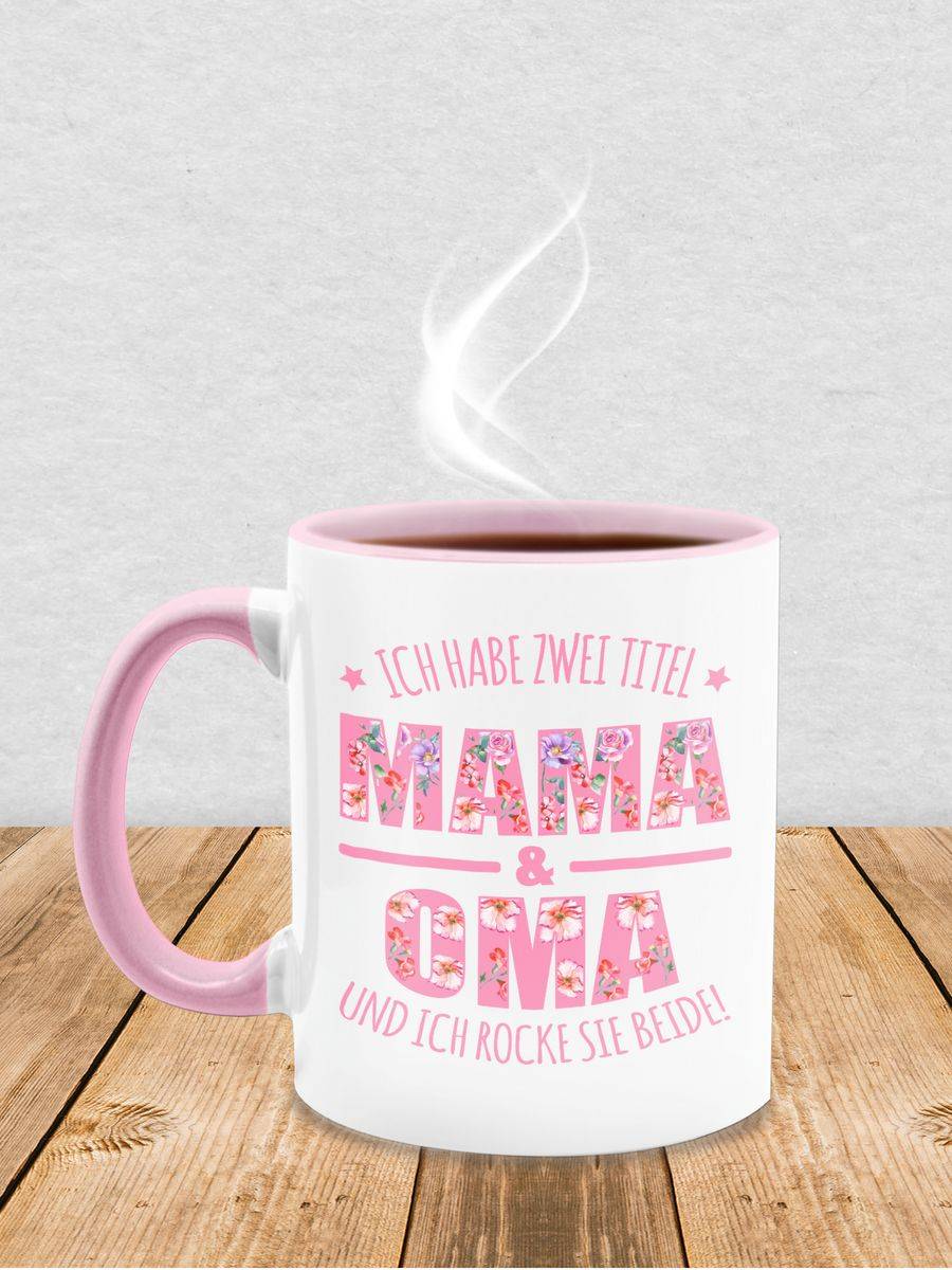 Shirtracer Ich Habe Zwei Titel: Mama & Oma Und Ich Rocke Sie Beide Floral Rosa Shirts & M Shirtracer