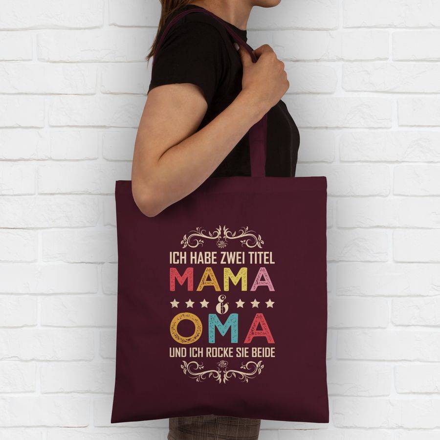 Shirtracer Ich Habe Zwei Titel Mama Und Oma - Geschenk Omi: T-Shirt Rucksack Shirtracer