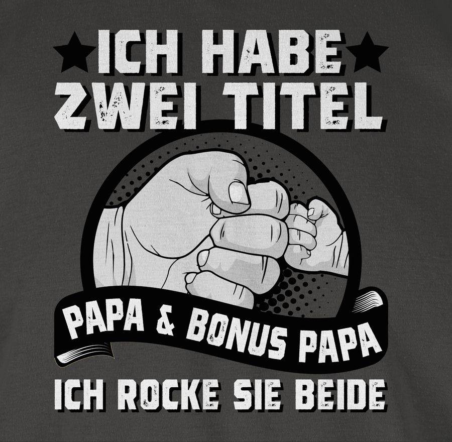 Shirtracer Ich Habe Zwei Titel - Papa Und Bonus Papa - Ich Rocke Sie Beide - Schwarz/weiß: Shirtracer