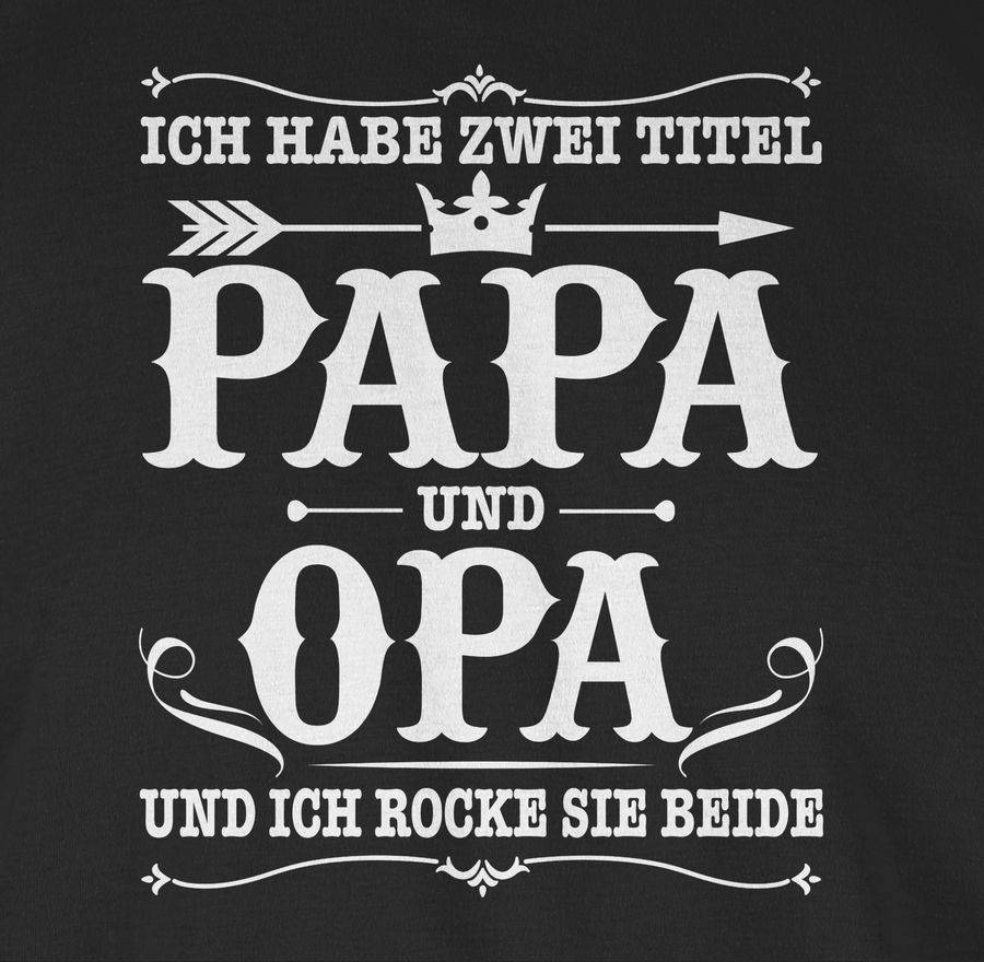 Shirtracer Ich Habe Zwei Titel Papa Und Opa / Vintage - Weiß Shirts & Mehr Shirtracer