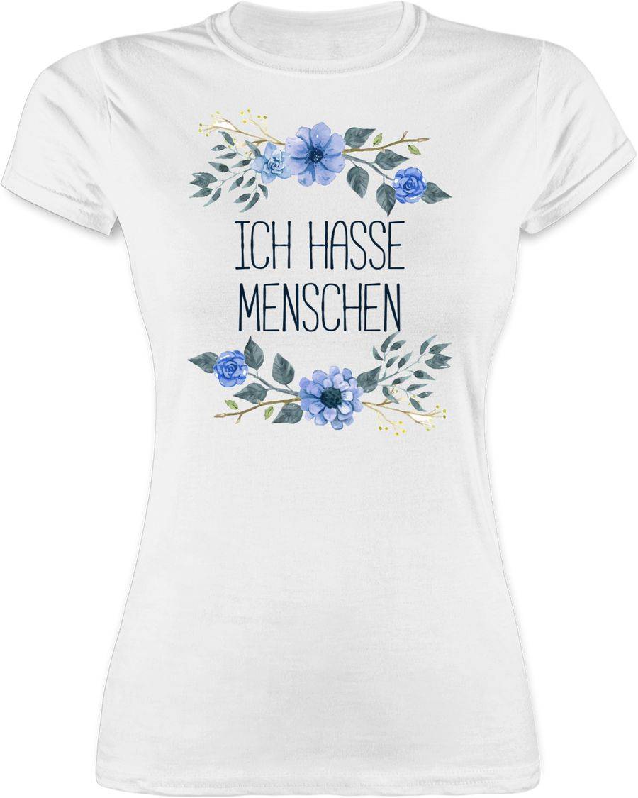 Shirtracer Ich hasse Menschen Blumen Shirts & Mehr Shirtracer
