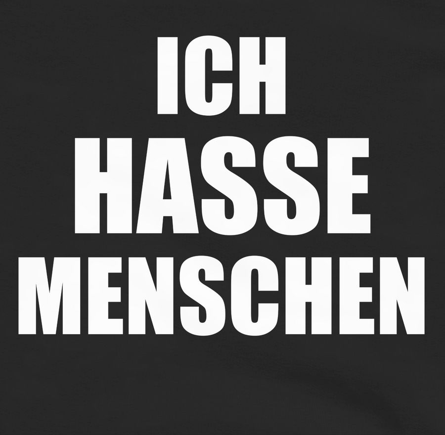 Shirtracer Ich Hasse Menschen Shirts & Mehr Shirtracer