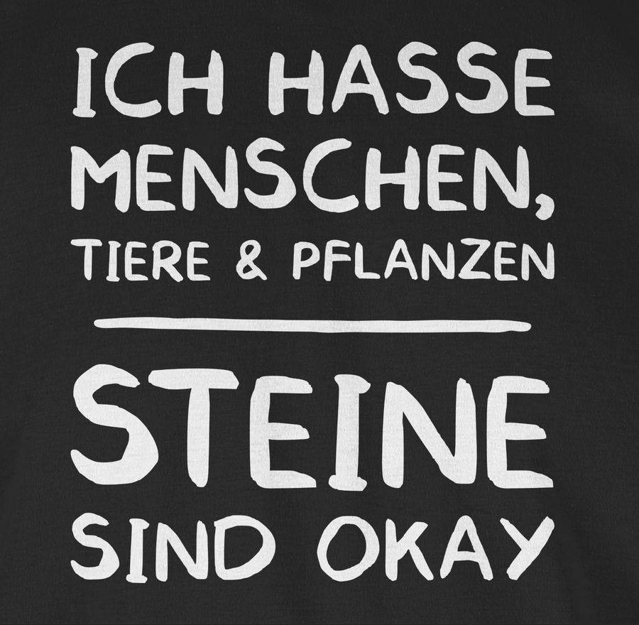 Shirtracer Ich Hasse Menschen Tiere Und Pflanzen Steine Sind Okay: T-Shirt Turnbeutel Shirtracer