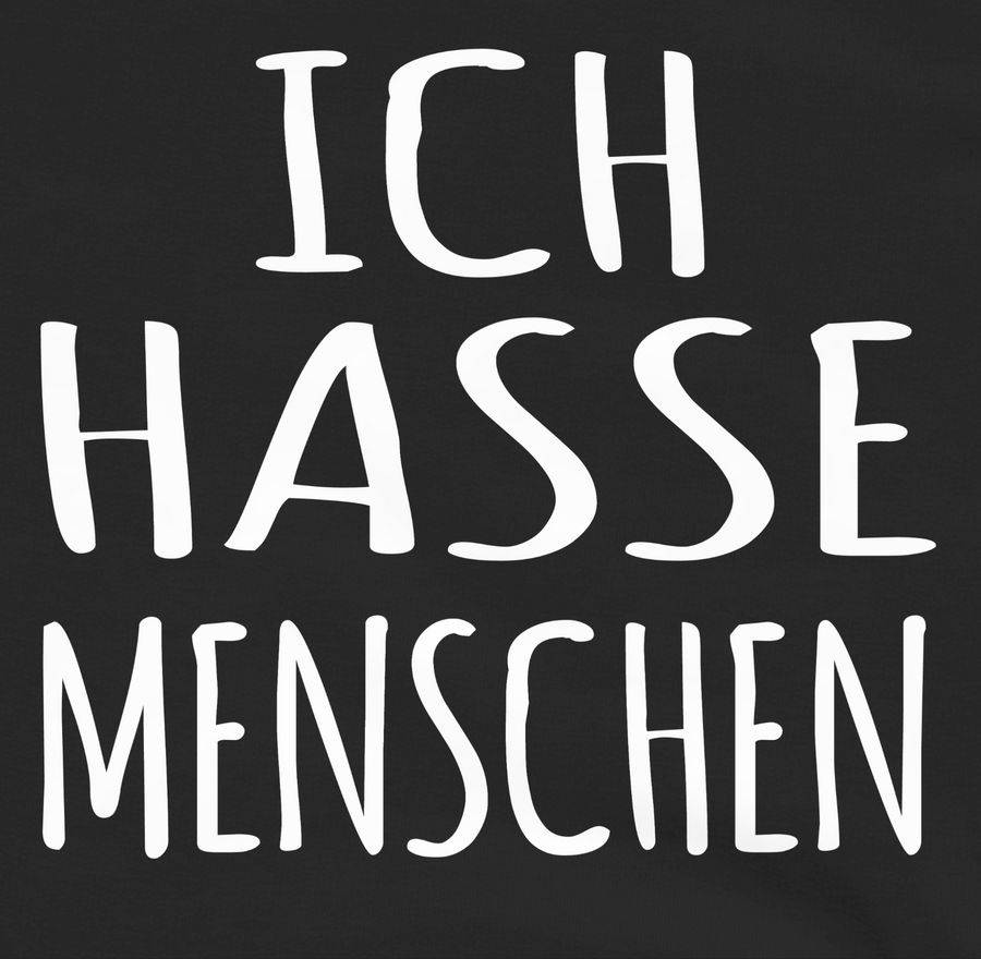 Shirtracer Ich Hasse Menschen - Weiß Shirts & Mehr Shirtracer