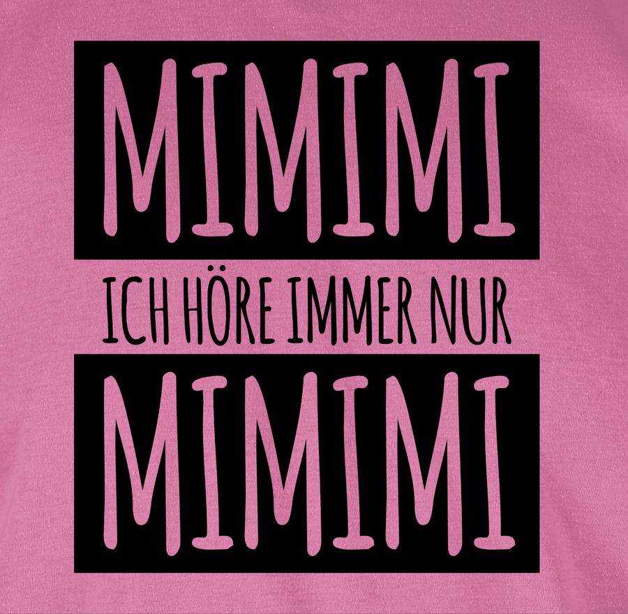 Shirtracer Ich Höre Immer Nur Mimimi Shirts & Mehr Shirtracer