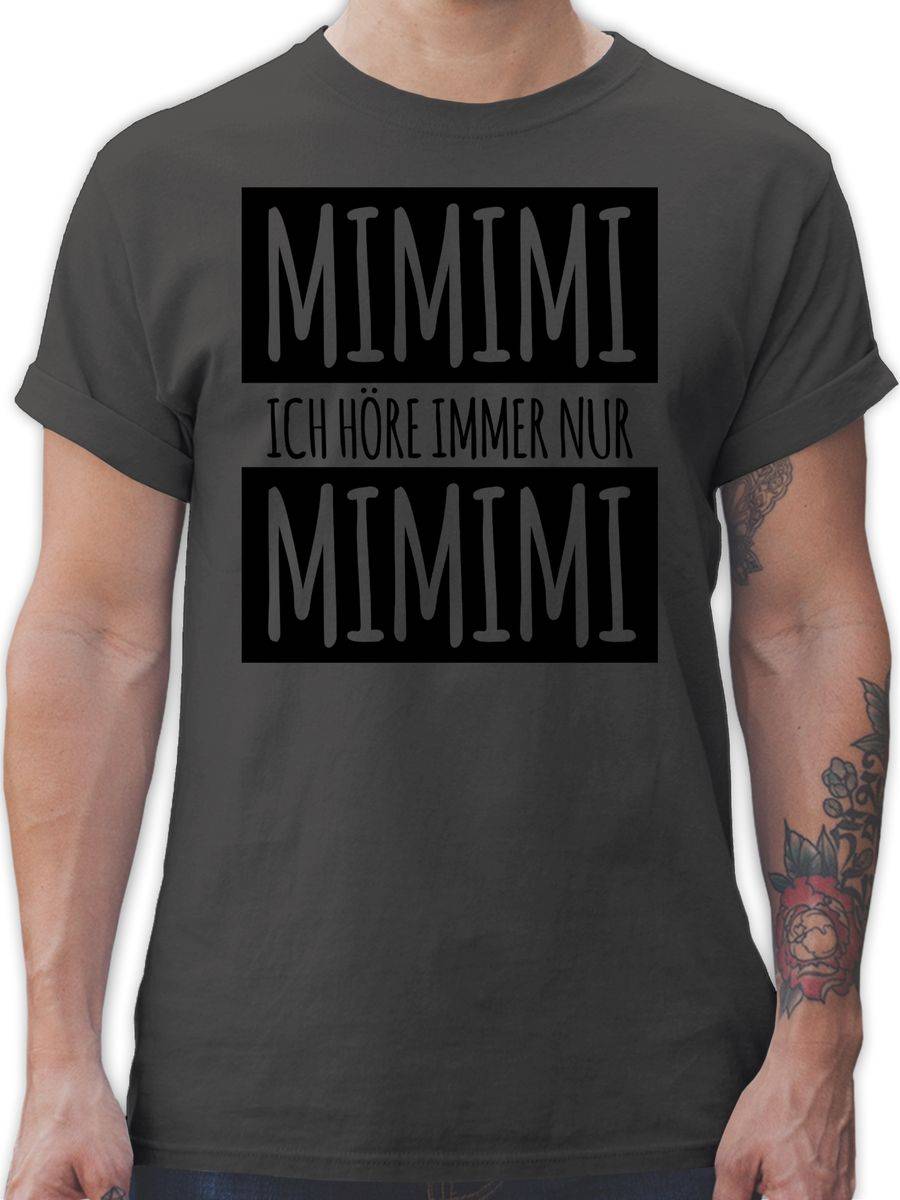 Shirtracer Ich höre immer nur Mimimi Shirts & Mehr Shirtracer