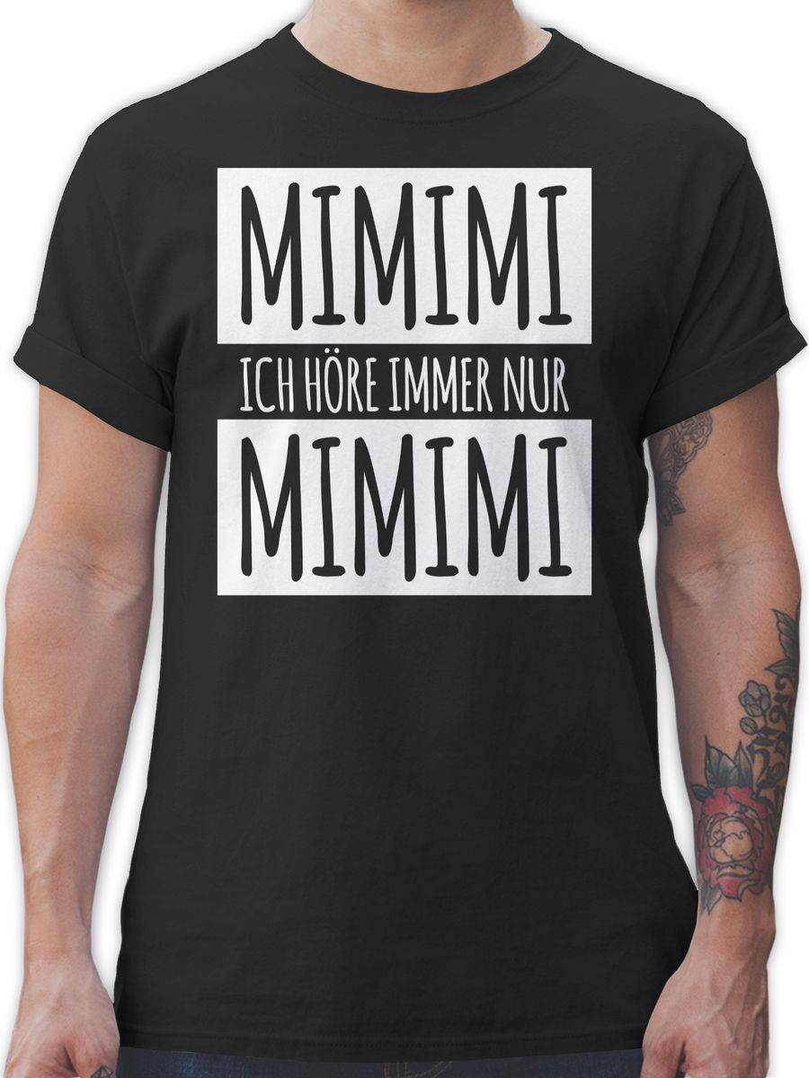 Shirtracer Ich höre immer nur Mimimi Weiss Shirts & Mehr Shirtracer