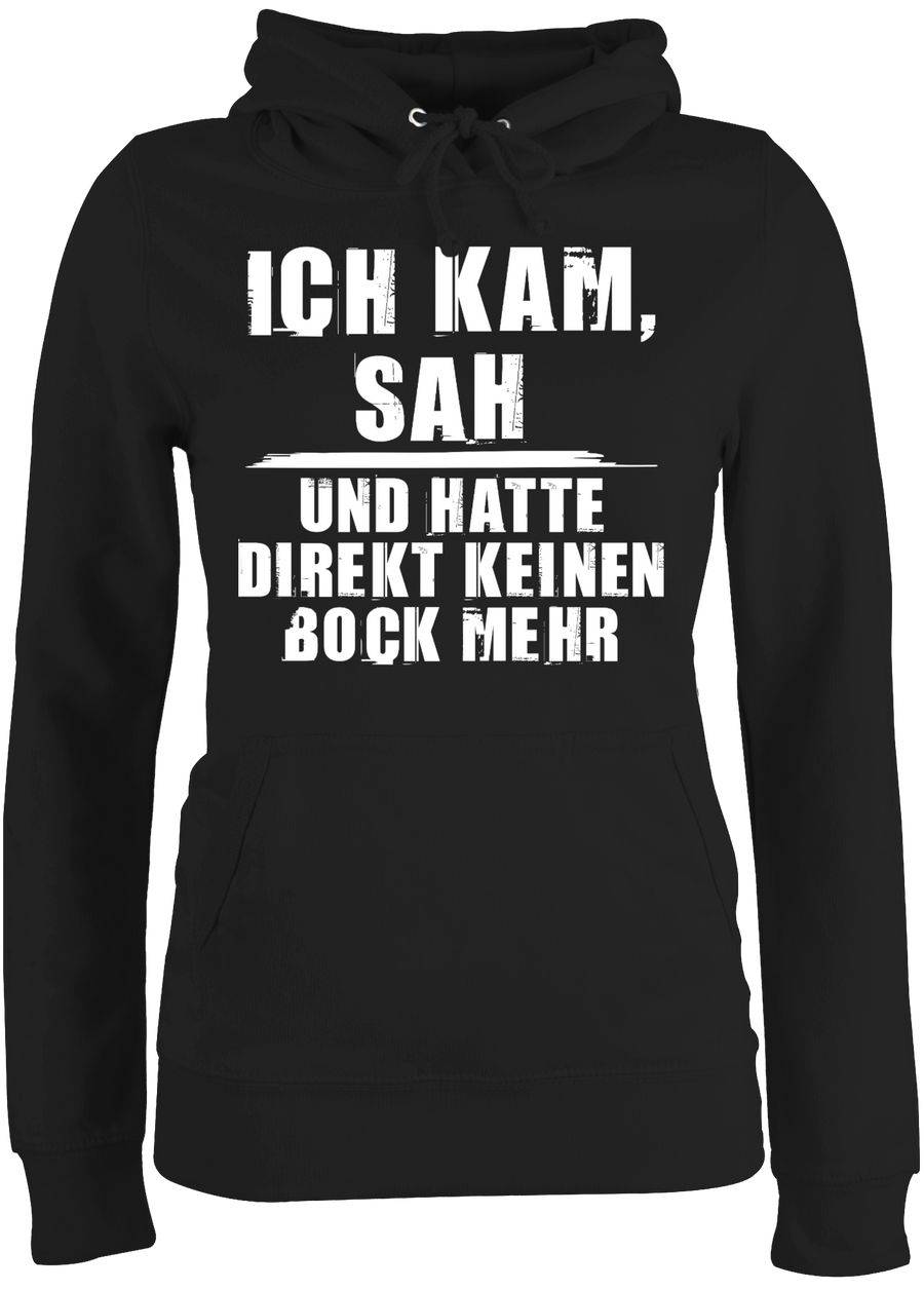 Shirtracer Ich kam sah und hatte direkt keinen Bock mehr - Grunge Optik weiß Shirts & Meh Shirtracer