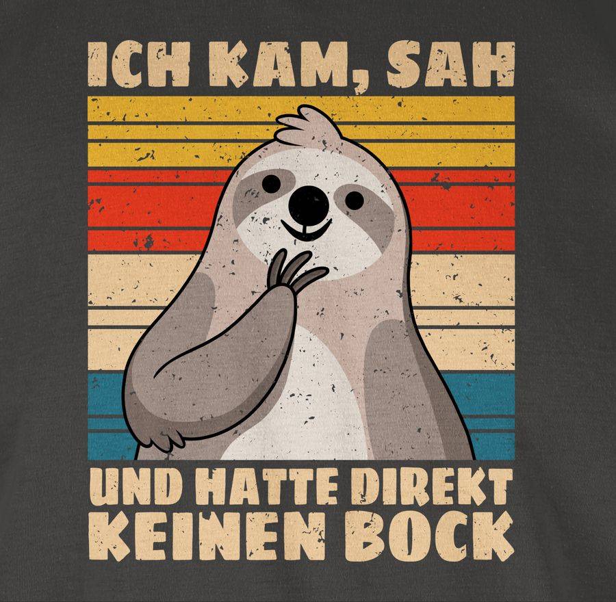 Shirtracer Ich Kam, Sah Und Hatte Direkt Keinen Bock: T-Shirt Gym Bag Shirtracer