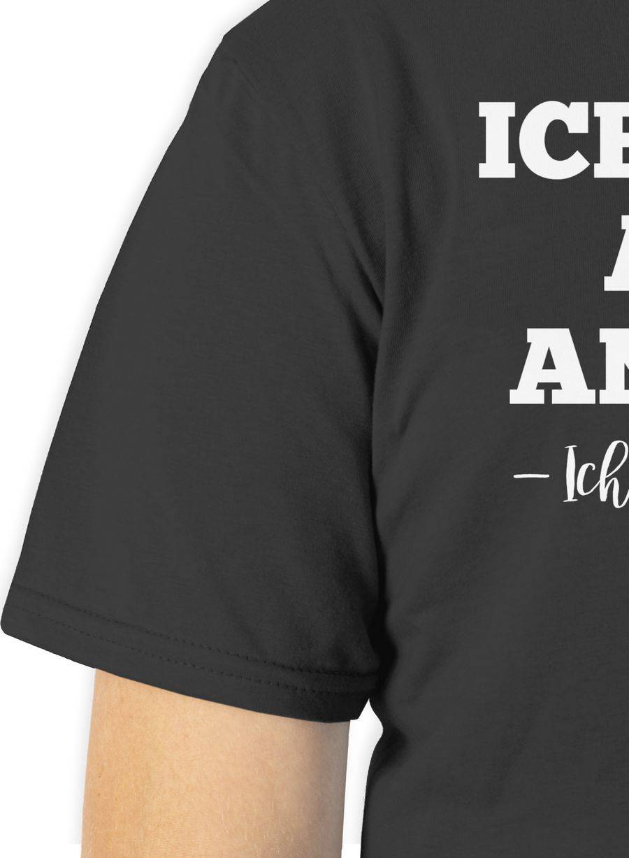 Shirtracer Ich Kann Auch Anders Ich Will Nur Nicht Shirts & Mehr Shirtracer