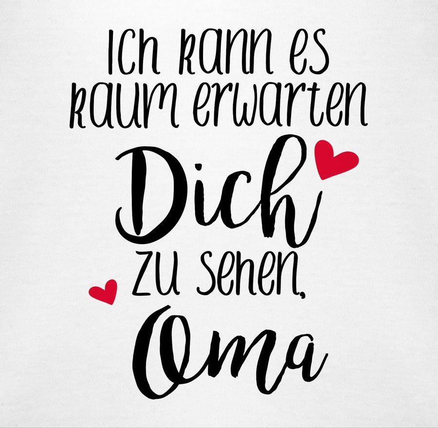 Shirtracer Ich Kann Es Kaum Erwarten Dich Zu Sehen, Oma - Schwarz Shirts & Mehr Shirtracer