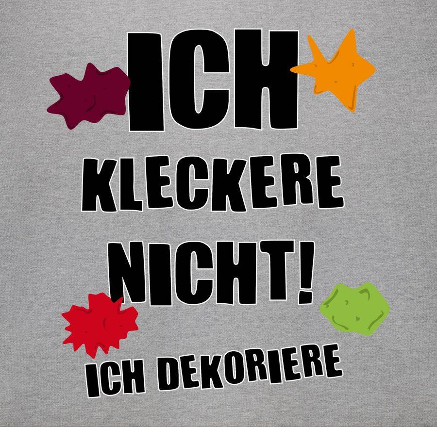 Shirtracer Ich Kleckere Nicht! Shirts & Mehr Shirtracer