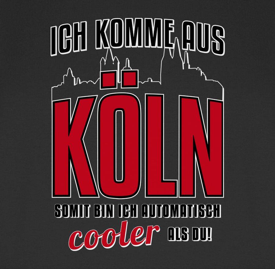 Shirtracer Ich Komme Aus Köln Shirts & Mehr Shirtracer