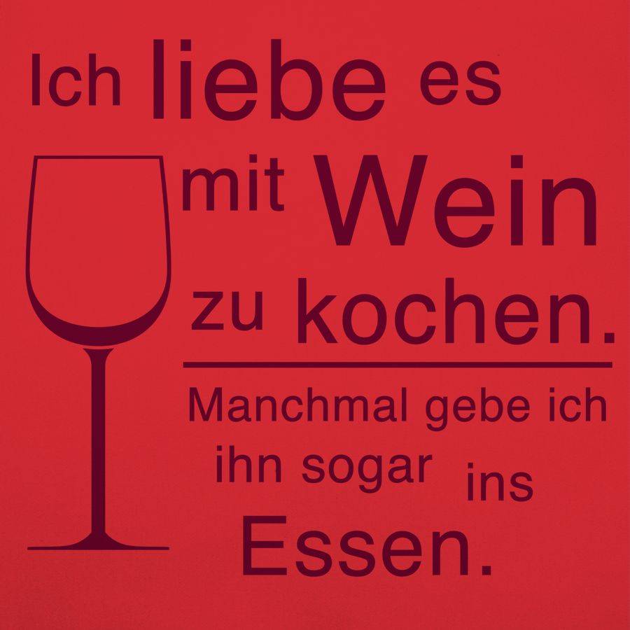 Shirtracer Ich Liebe Es Mit Wein Zu Kochen: Tshirt Turnbeutel Shirtracer