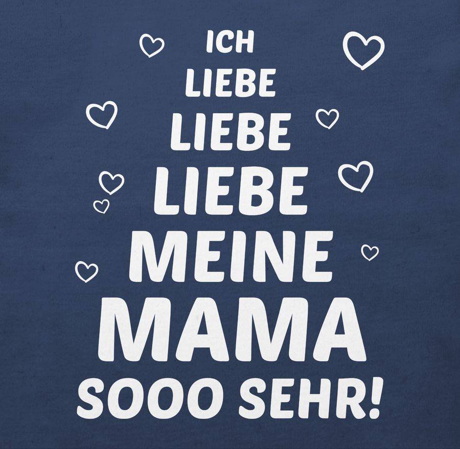 Shirtracer Ich Liebe Meine Mama So Sehr Shirts & Mehr Shirtracer