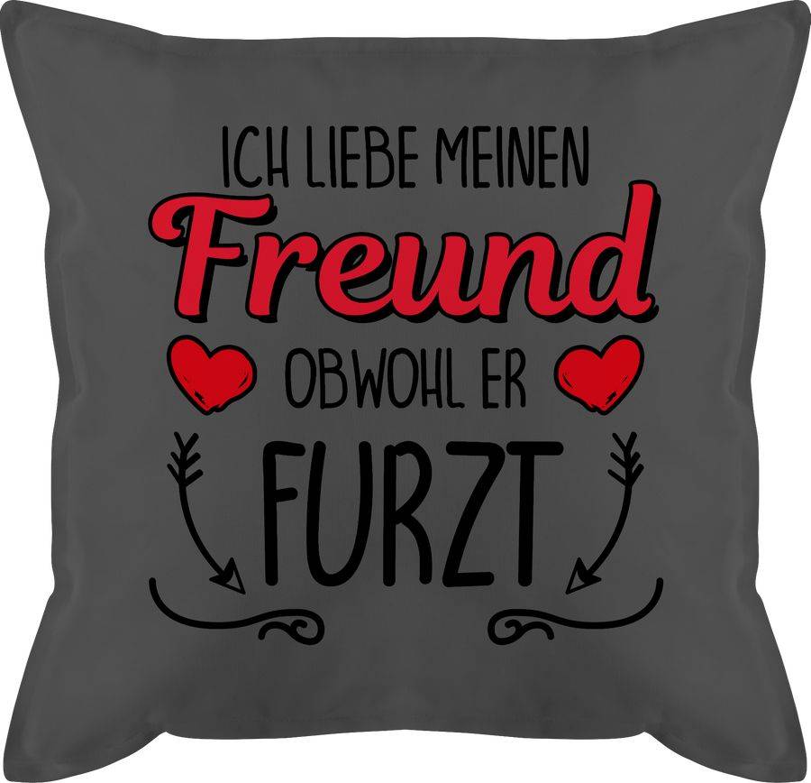 Shirtracer Ich liebe meinen Freund obwohl er furzt - Herze & Pfeile Shirts & Mehr Shirtracer