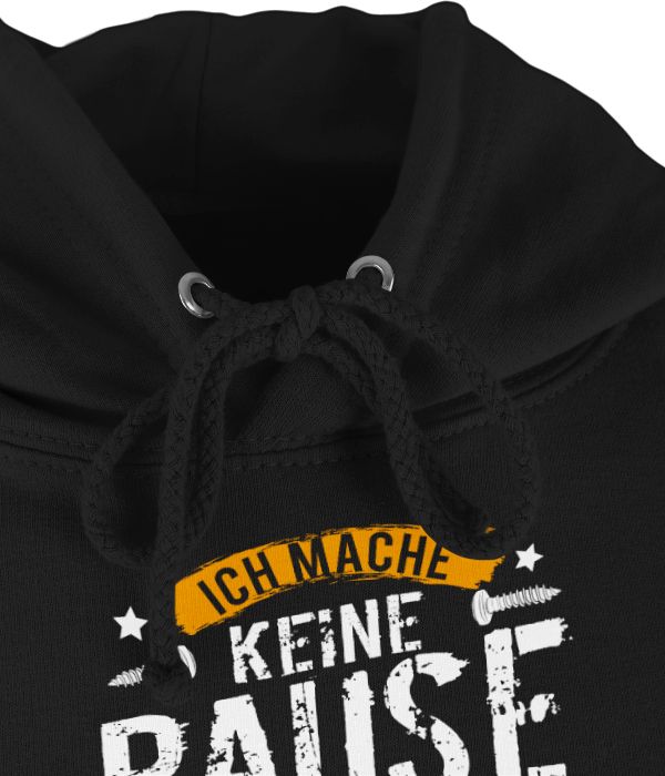 Shirtracer Ich Mache Keine Pause, Das Werkzeug Muss Sich Erholen Shirts & Mehr Shirtracer