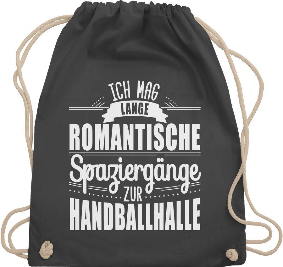 Shirtracer Ich mag lange romantische Spaziergänge zur Handballhalle Shirts & Mehr Shirtracer