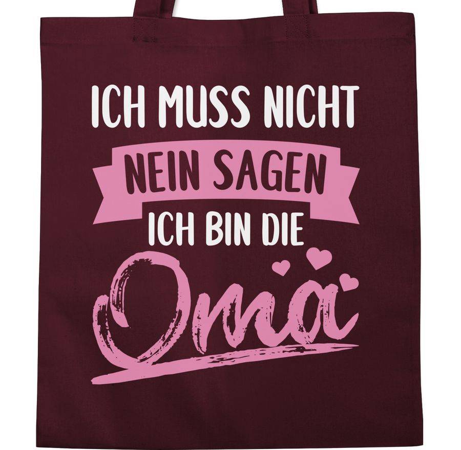 Shirtracer Ich Muss Nicht Nein Sagen Ich Bin Die Oma - Rosa/weiß: T-Shirt Gym Bag Shirtracer