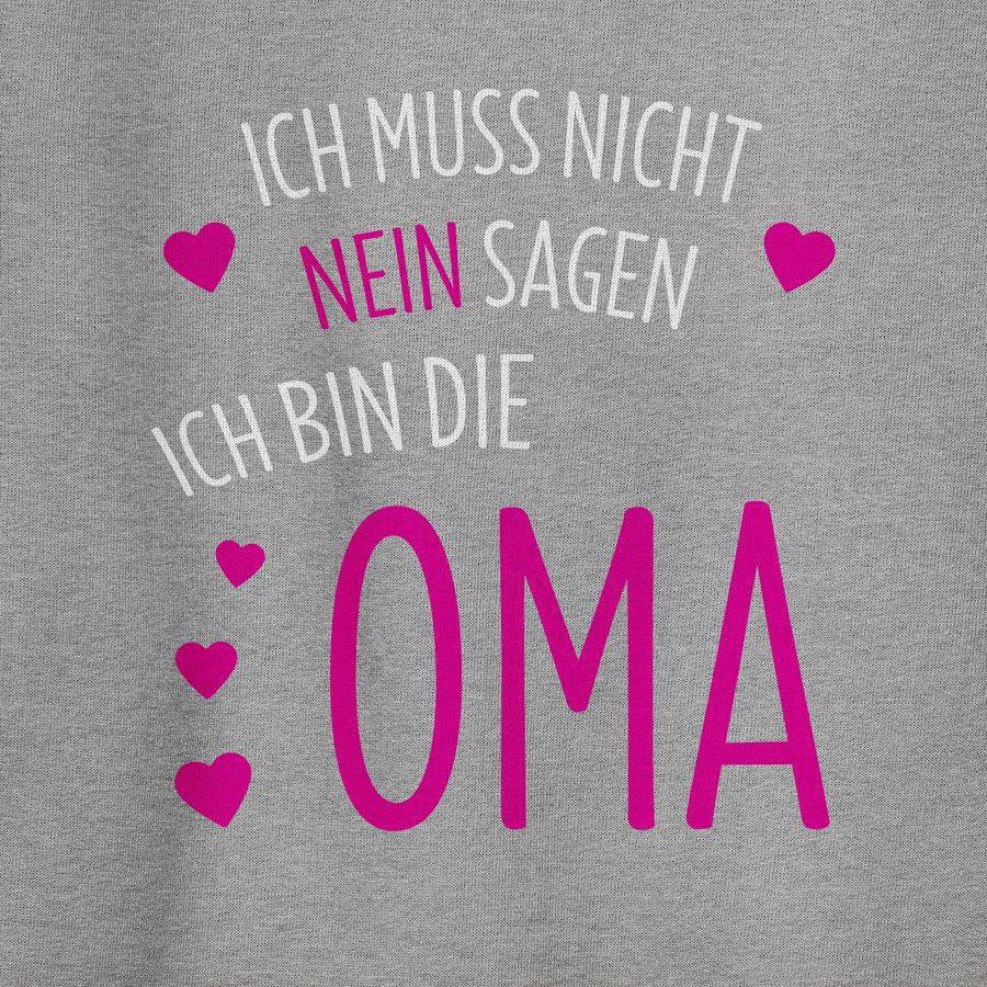 Shirtracer Ich Muss Nicht Nein Sagen Ich Bin Die Oma: Tshirt Gym Bag Shirtracer