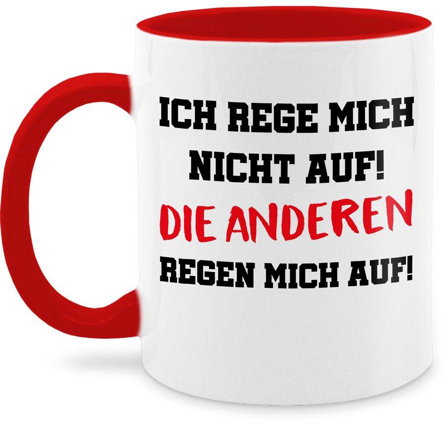 Shirtracer Ich rege mich nicht auf die anderen regen mich auf schwarz Shirts & Mehr Shirtracer