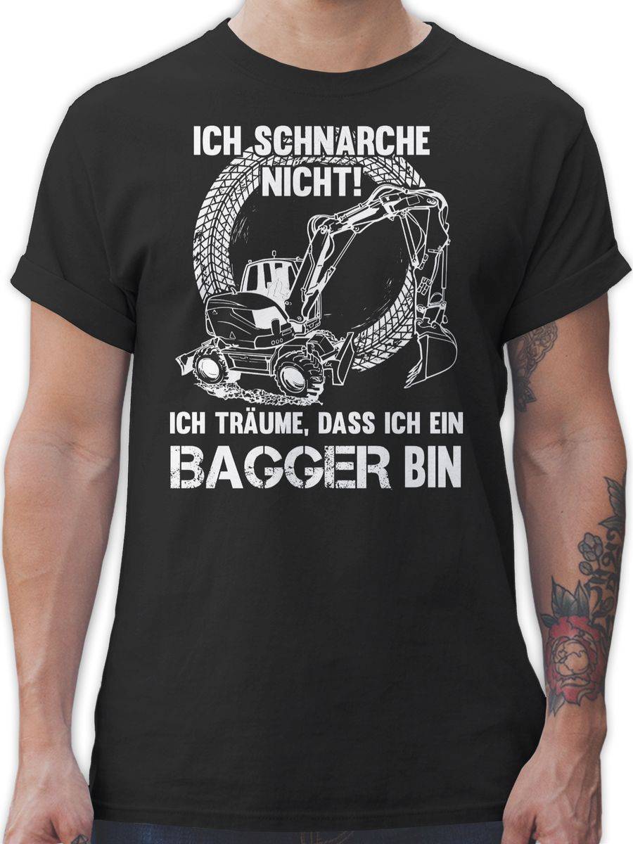Shirtracer Ich schnarche nicht ich bin ein Bagger Schaufelbagger Shirts & Mehr Shirtracer