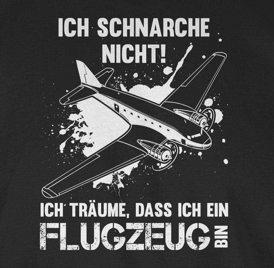 Shirtracer Ich Schnarche Nicht Ich Bin Ein Flugzeug Shirts & Mehr Shirtracer