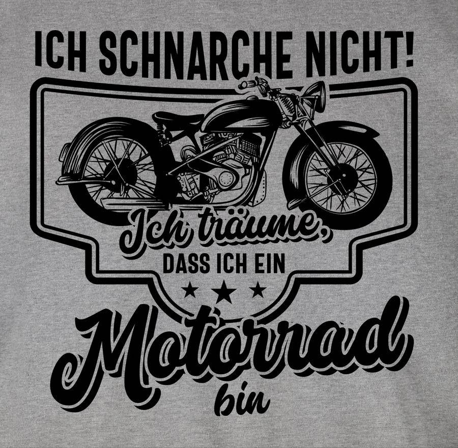Shirtracer Ich Schnarche Nicht Ich Träume Dass Ich Ein Motorrad Bin Schwarz Shirts & Mehr Shirtracer