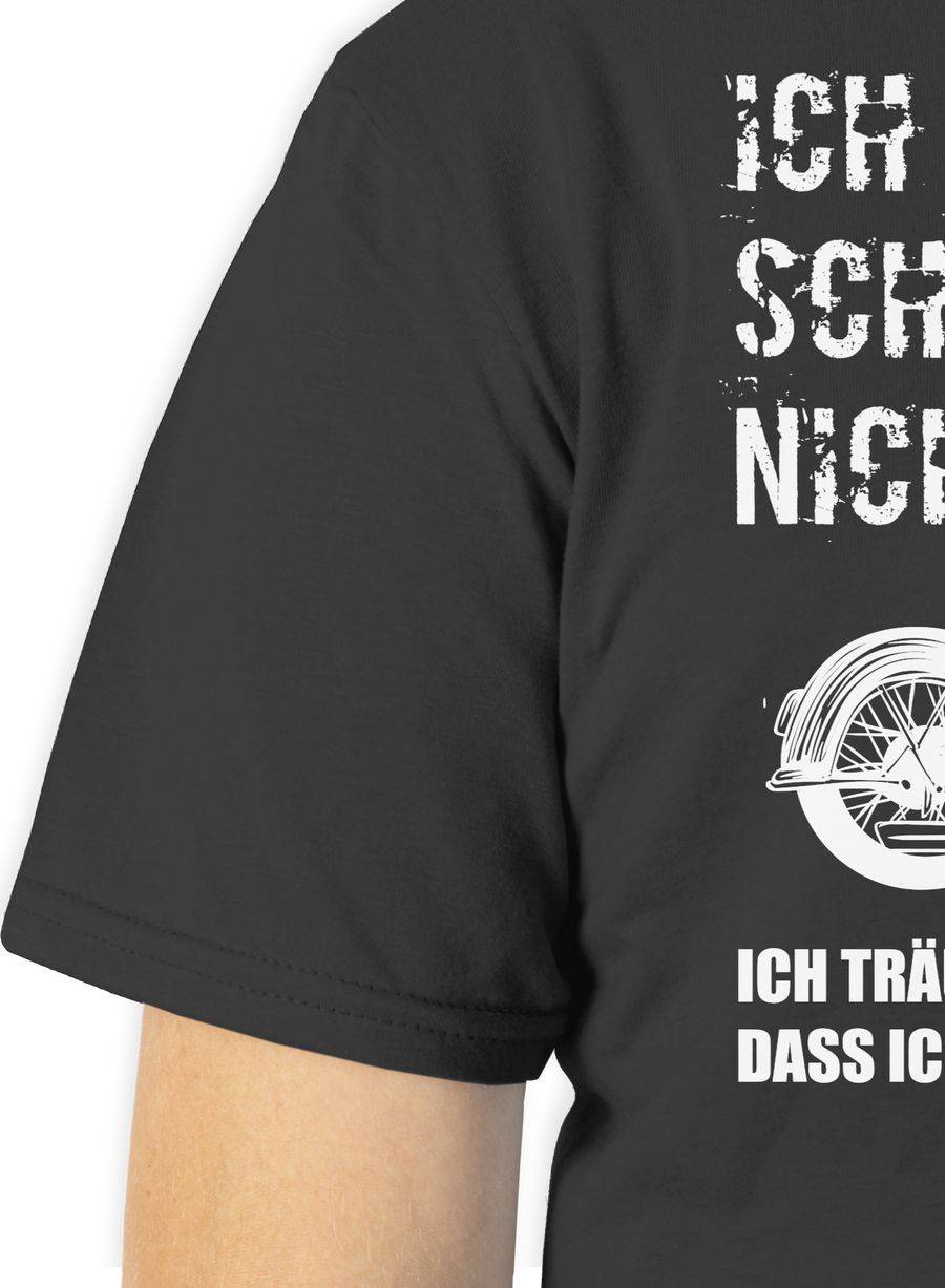 Shirtracer Ich Schnarche Nicht. Ich Träume Dass Ich Ein Motorrad Bin Vintage Shirts & Meh Shirtracer