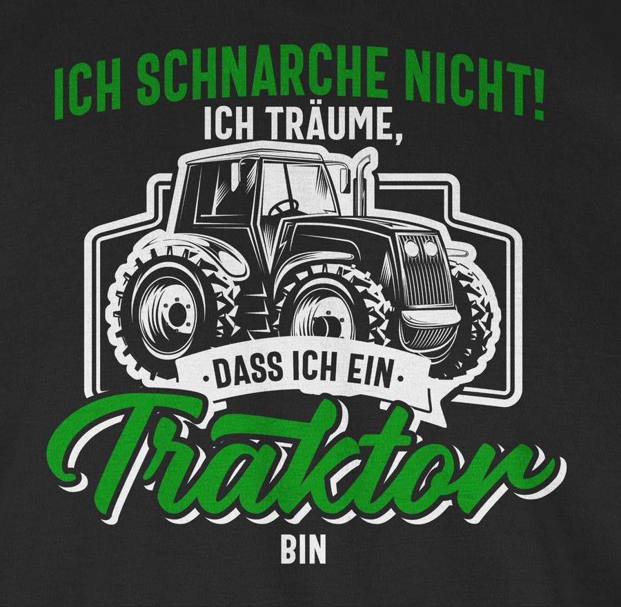 Shirtracer Ich Schnarche Nicht Ich Träume Dass Ich Ein Traktor Bin Weiß Bunt: Tshirt Turnbe Shirtracer