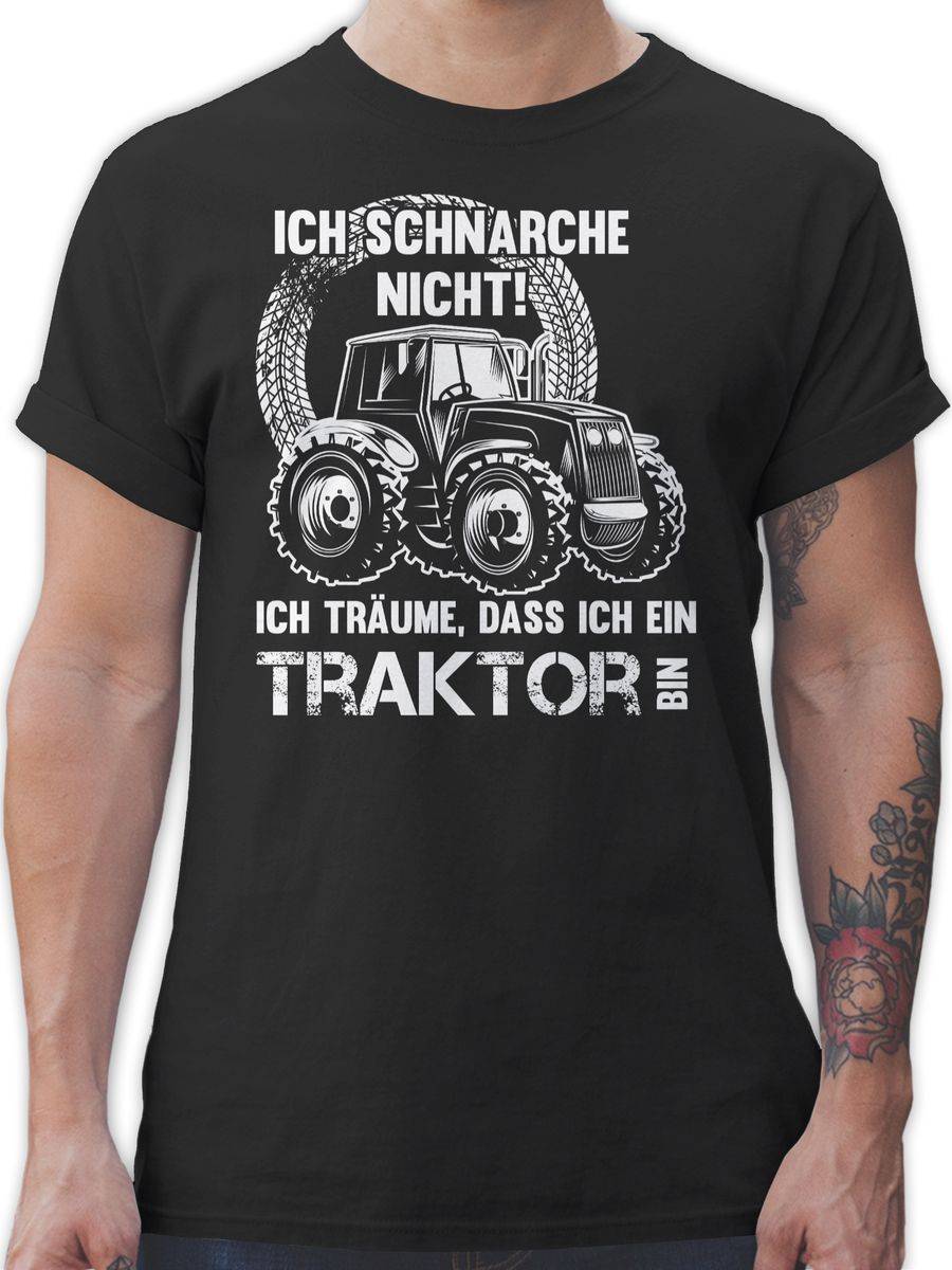 Shirtracer Ich Schnarche Nicht Ich Träume Dass Ich Ein Traktor Bin Shirts & Mehr Shirtracer