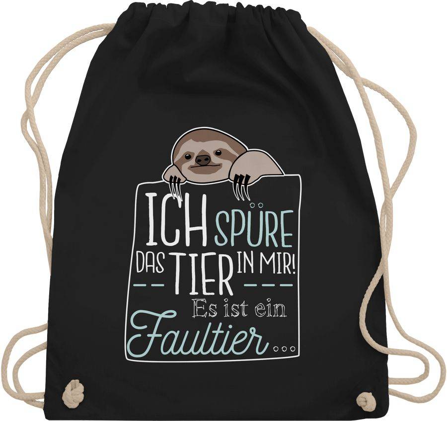 Shirtracer Ich spüre das Tier in mir es ist ein Faultier Shirts & Mehr Shirtracer