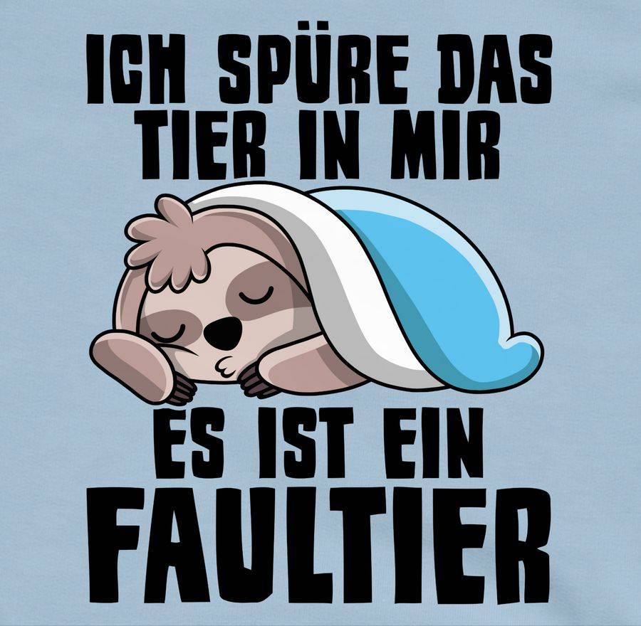 Shirtracer Ich Spüre Das Tier In Mir, Es Ist Ein Faultier: T-Shirt Rucksack Shirtracer