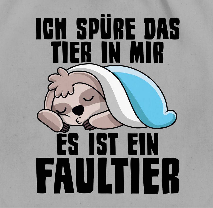 Shirtracer Ich Spüre Das Tier In Mir, Es Ist Ein Faultier: T-Shirt Rucksack Shirtracer