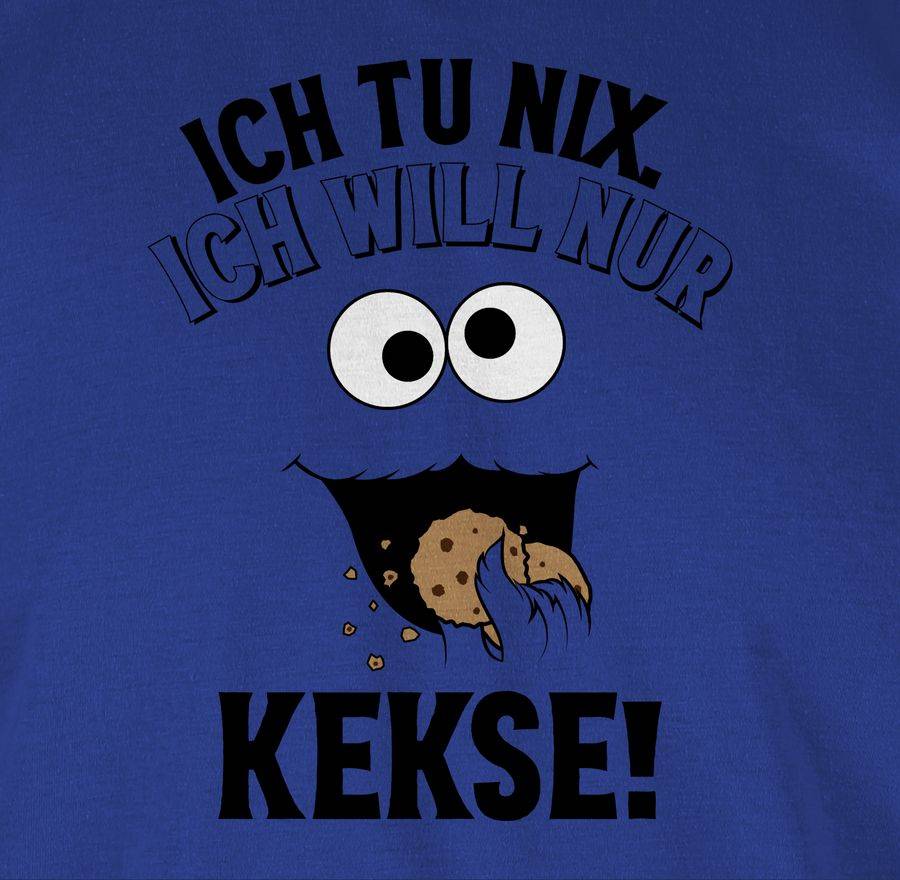 Shirtracer Ich Tu Nix. Ich Will Nur Kekse! - Schwarz Shirts & Mehr Shirtracer
