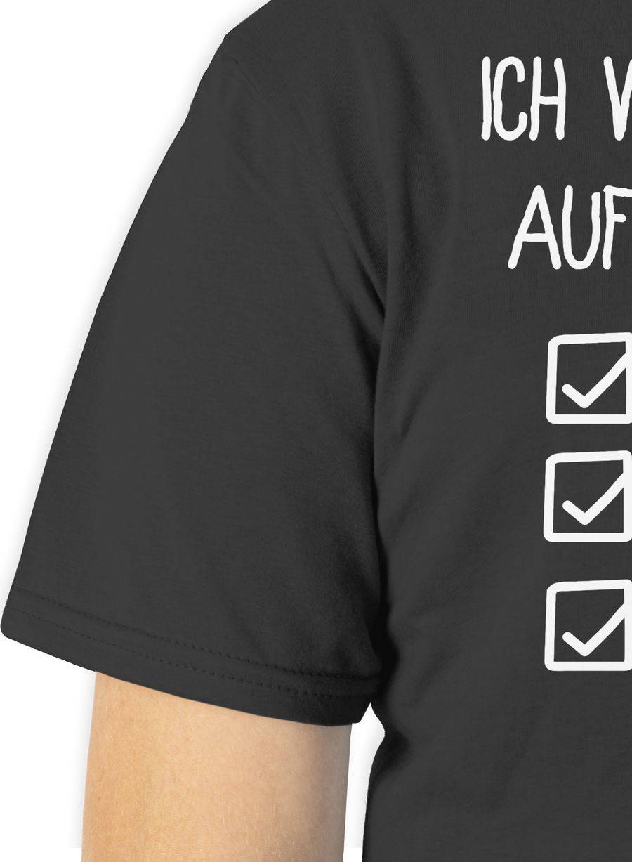 Shirtracer Ich Verlasse Mich Auf Meine Sinne Checkliste Shirts & Mehr Shirtracer