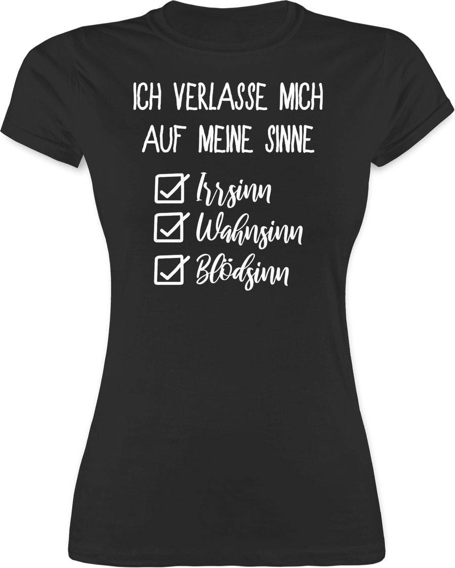 Shirtracer Ich verlasse mich auf meine Sinne Checkliste Shirts & Mehr Shirtracer