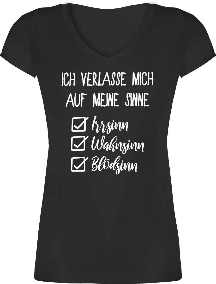 Shirtracer Ich verlasse mich auf meine Sinne Checkliste Shirts & Mehr Shirtracer