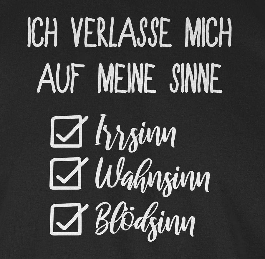 Shirtracer Ich verlasse mich auf meine Sinne Checkliste Shirts & Mehr Shirtracer