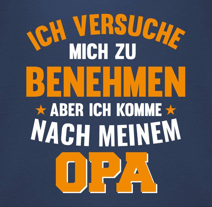Shirtracer Ich Versuche Mich Zu Benehmen Aber Ich Komme Nach Meinem Opa Orange: T-Shirt Gym Shirtracer