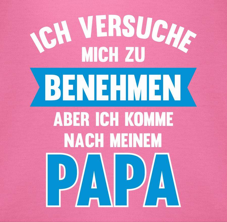 Shirtracer Ich Versuche Mich Zu Benehmen Aber Ich Komme Nach Meinem Papa: Tshirt Rucksack Shirtracer
