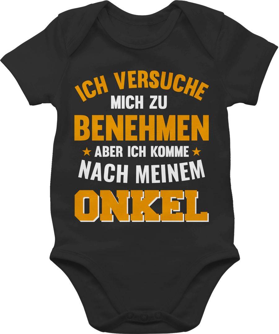 Shirtracer Ich versuche mich zu benehmen aber ich komme nach meinem Onkel orange Shirts & Shirtracer